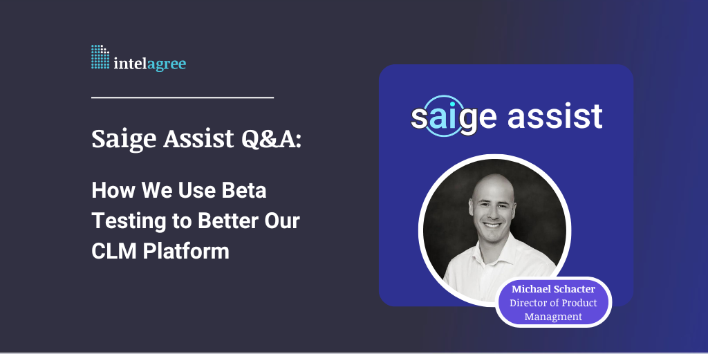 Saige Assist Q&A: How We Use Beta Testing to Better our CLM Platform