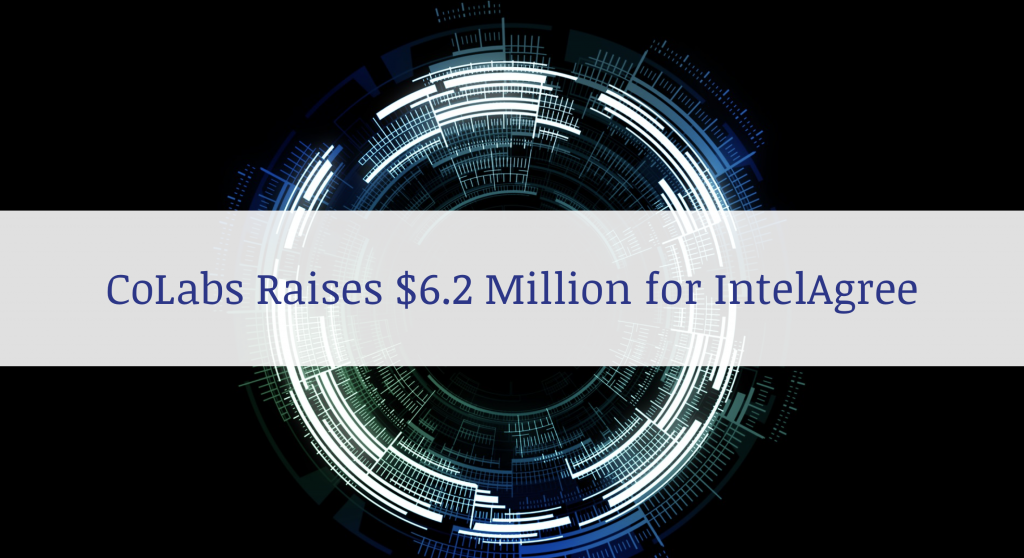 CoLabs Raises 6.2 Million for IntelAgree IntelAgree