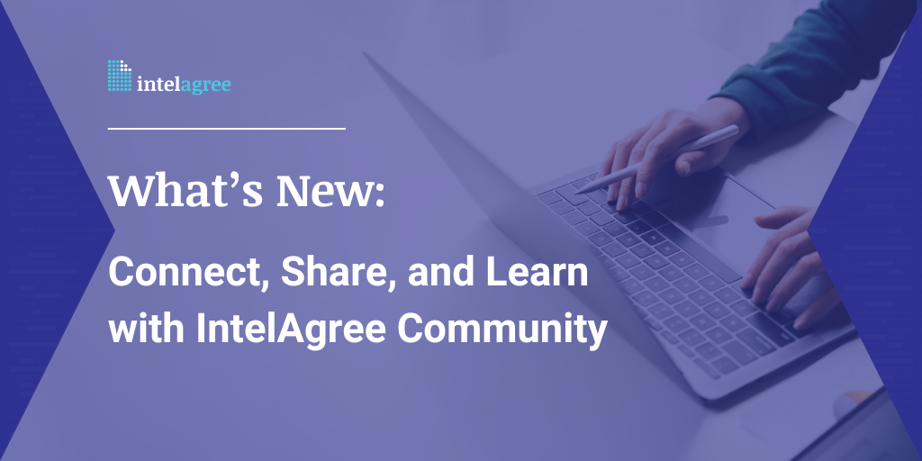 IntelAgree Community Product Blog 1