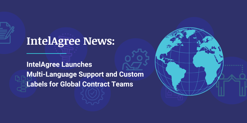 IntelAgree Launches Multi-Language Support and Custom Labels for Global Contract Teams